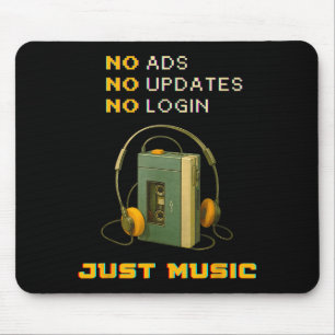 Keine Werbung Keine Updates Kein Login Nur Musik R Mousepad