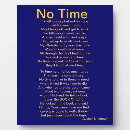 Keine Zeit ....Prayer Gedicht Fotoplatte (Vorderseite)