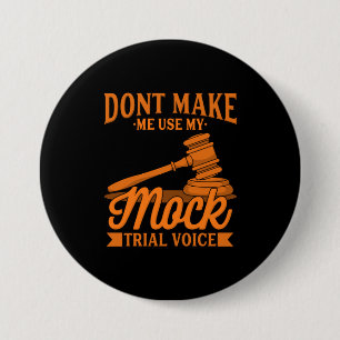 Keinen Rechtsanwalt mit meiner Mock-Trial-Stimme b Button