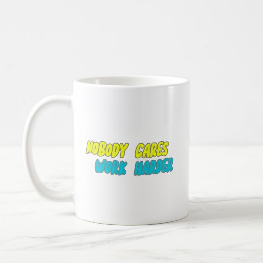 KEINER ARBEITET ARBEIT HARTER KAFFEETASSE (Links)