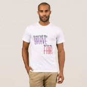 Keiner außer den tapferen verdient das faire Spric T-Shirt (Vorne ganz)