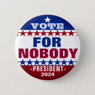 Keiner für den Wahlknopf des Präsidenten 2024 Button