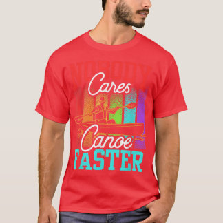 Keiner kümmert sich um die schnellere Redewendunge T-Shirt