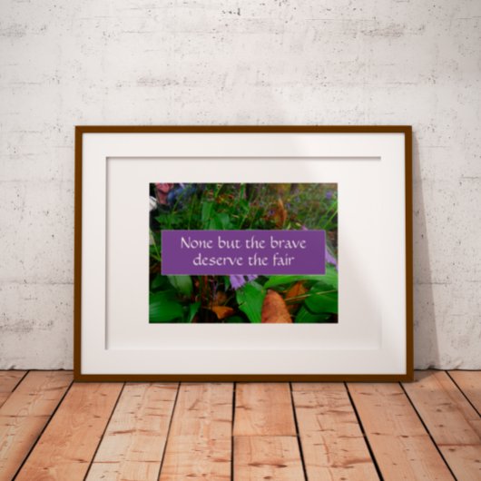 Keines außer dem tapferen Sprichwort-Poster verdie Poster