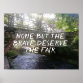 Keines außer den tapferen verdient ein Sprichwörte Poster (Vorne)