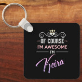 Keira Natürlich bin ich Phantastisch Schlüsselanhänger (Vorderseite)