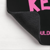 Keira-Sache, die man nicht verstehen würde Mousepad (Ecke)