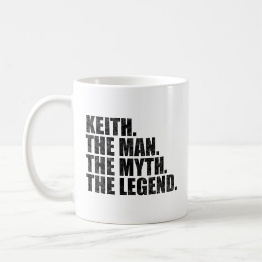 Keith Name, Keith Der Mann Der Mythos Die Legende Kaffeetasse (Links)