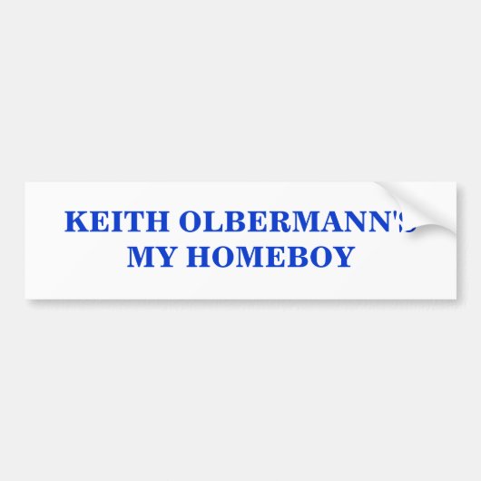 KEITH OLBERMANNS MY HOMEBOY AUTOAUFKLEBER (Vorne)