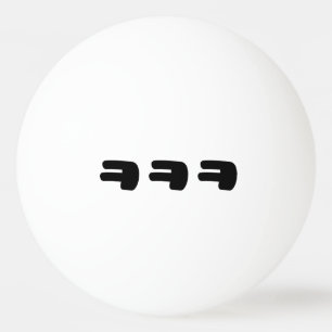 KEKEKE ㅋ ㅋ ㅋ Slang Tischtennisball