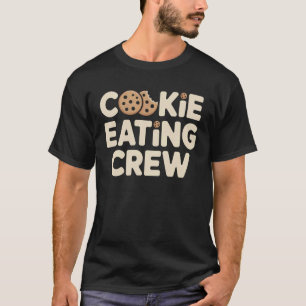 Keks essende Crew Humor für Keksliebhaber T-Shirt