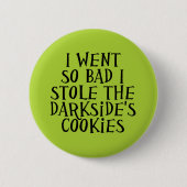 Kekse der Dunkelheit Button (Vorderseite)