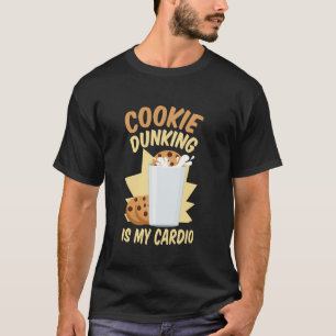 Kekse Eintunken Ist Mein Kardio-Training Kekse un T-Shirt
