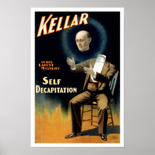 Kellar: Selbst-Enthauptung, 1897. Vintage Zauberkü Poster