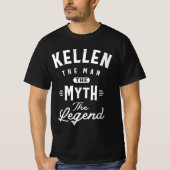 Kellen The Man Myth Legend Personalized Name T-Shirt (Vorderseite)