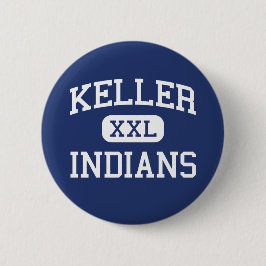 Keller - amerikanischer Ureinwohner - Highschool - Button