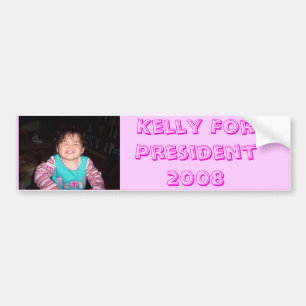 Kelly, Kelly für Präsidenten 2008 Autoaufkleber