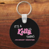 Kelly würde das nicht verstehen schlüsselanhänger (Vorderseite)