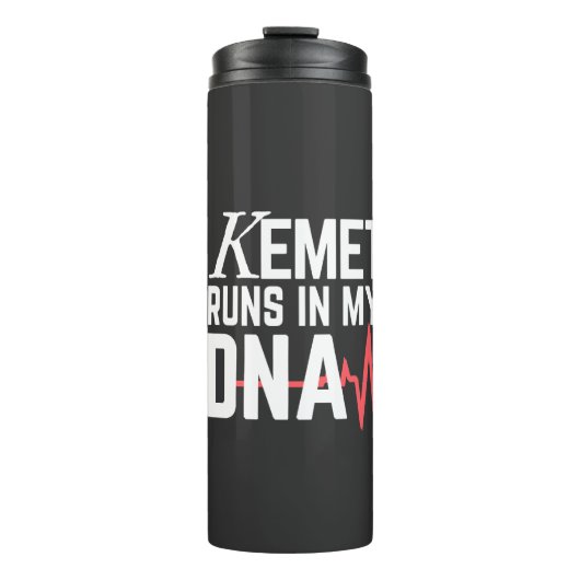 Kemet Runs in My DNA |  Thermosbecher (Vorderseite)