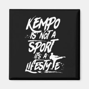 Kempo ist kein Sport, es ist ein Lifestyle Kenpo S Magnet