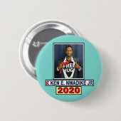 Ken W. Nwadike, Jr. für Präsident Button (Vorne & Hinten)