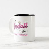 Kendall, was man nicht den Namen verstehen würde Zweifarbige Tasse (Vorderseite Links)