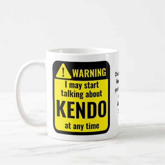 Kendo Funny Personalized Warning Kaffeetasse (Links)