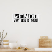 Kendo Was gibt es sonst noch? Poster (Küche)