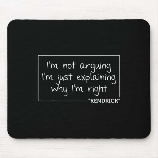 Kendrick Quote Funny Birthday Personalisiert Name  Mousepad (Vorne)