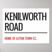 Kenilworth Road Stadium Street Sign Poster (Vorne)