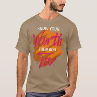 Kenne deinen Wert Rechnungswesen-Professor-Geschen T-Shirt