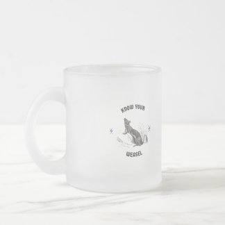 kenne deinen Wiesel Mattglastasse