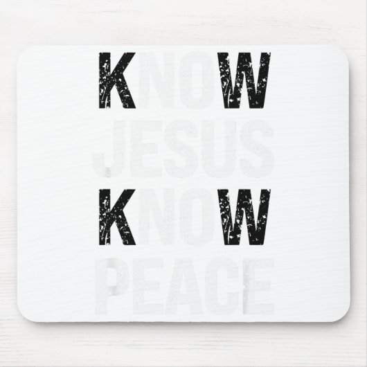 Kenne Jesus Kenne Frieden Glaube Christlich Mousepad (Vorne)