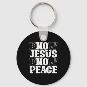 Kenne Jesus Kenne Frieden Religion Gott Kirche Chr Schlüsselanhänger