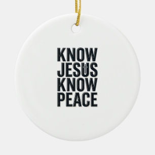 Kenne Jesus Kenne Frieden Vintage Christliche Typo Keramik Ornament