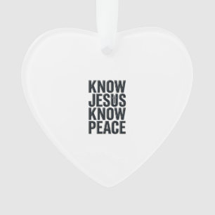 Kenne Jesus Kenne Frieden Vintage Christliche Typo Ornament