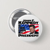 Kennedy für immer button (Vorne & Hinten)