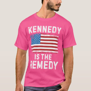 Kennedy ist der Remedy Robert Kennedy Jr. für Pres T-Shirt