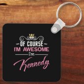 Kennedy Natürlich bin ich Phantastisch Schlüsselanhänger (Rückseite)