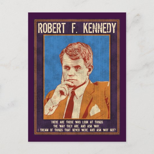Kennedy, Robert - "Warum nicht?" Postkarte (Vorderseite)