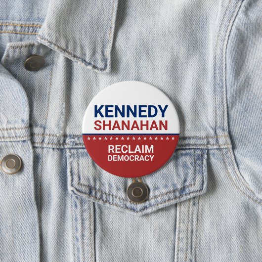 Kennedy Shanahan Wahl 2024 Button (Beispiel)
