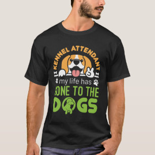 Kennel, der mein Leben verfolgt hat, ist zu den Hu T-Shirt