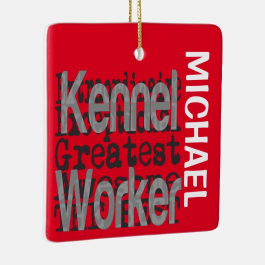 Kennel Worker Extraordinaire CUSTOM Keramikornament (Rechts)