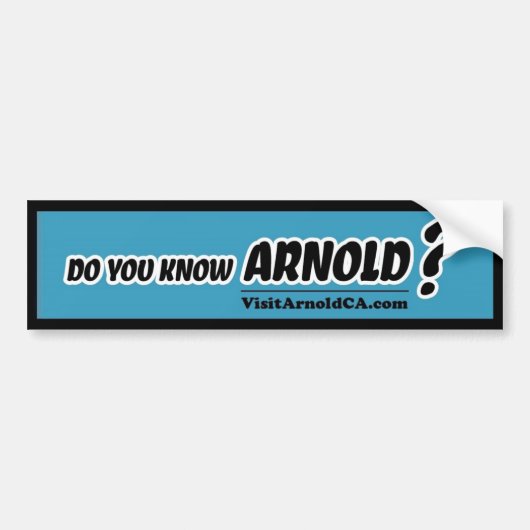 Kennen Sie Arnold? VisitArnoldCA-Autoaufkleber Autoaufkleber (Vorne)