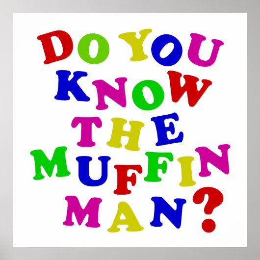 Kennen Sie den Muffin-Mann? Poster (Vorne)