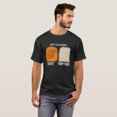 Kennen Sie den Unterschied Toast Raw Toast 7 T-Shirt (Vorne ganz)
