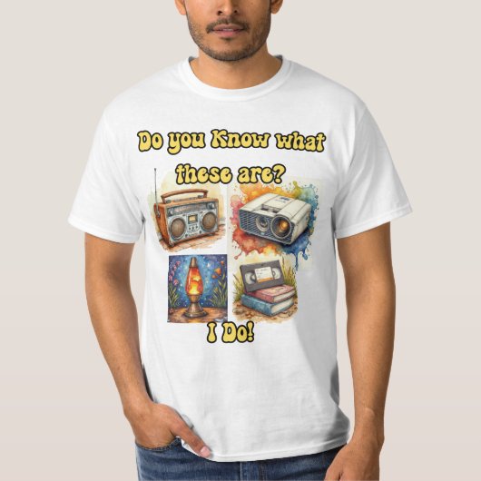 Kennen Sie diese Dinge? Ich schon! – Retro Nostalg T-Shirt (Vorderseite)