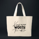 Kennen Sie Ihr Motivierend Zitat Jumbo Stoffbeutel<br><div class="desc">Know Your Worth Inspirational Motivierend Quote Tragetaschen bietet moderne kalligraphische schwarze Skripte mit dem lustigen positiven Sprichwort "Know your worth then add tax". Von Evco Studio entworfen www.zazzle.com/store/evcostudio</div>