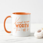 Kennen Sie Ihr Motivierend Zitat Tasse<br><div class="desc">Know Your Worth Inspirational Motivierend Quote Kaffeemugs bietet moderne kalligraphische orangefarbene Schrift mit dem lustigen positiven Sprichwort "Kennen Sie Ihren Wert dann Steuern hinzufügen". Von Evco Studio entworfen www.zazzle.com/store/evcostudio</div>