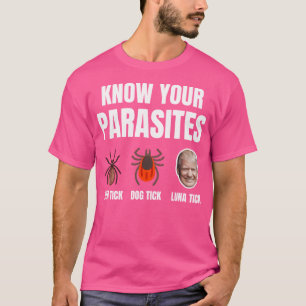 Kennen Sie Ihre Parasiten Anti-Trump Funny Luna Ti T-Shirt